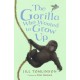 The Gorilla Who Wanted to Grow Up