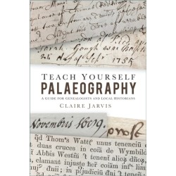Teach Yourself Palaeography: A Guide for Genealogists and Local Historians