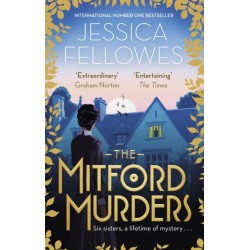 The Mitford Murders: Nancy Mitford and the murder of Florence Nightingale Shore