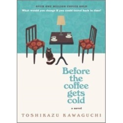 BEFORE THE COFFEE GETS COLD