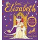 Little Elizabeth: The Young Princess Who Became Queen