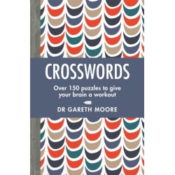 Crosswords: Over 150 puzzles to give your brain a workout