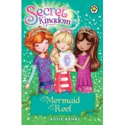 Secret Kingdom: Mermaid Reef: Book 4