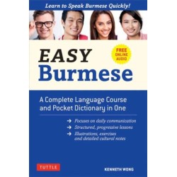 Easy Burmese: A Complete Language Course and Pocket Dictionary in One