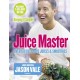 Juice Master Keeping It Simple: Over 100 Delicious Juices and Smoothies