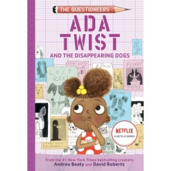Ada Twist and the Disappearing Dogs: (The Questioneers Book -5)