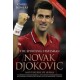 Novak Djokovic - The Biography: The Biography