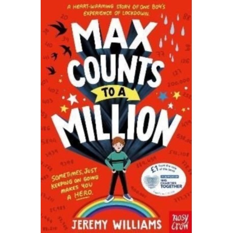 Max Counts to a Million: A funny, heart-warming story about one boy’s experience of lockdown