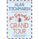 Mr Gandy's Grand Tour: The uplifting, enchanting novel by bestselling author and national treasure Alan Titchmarsh