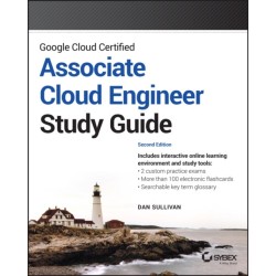 Google Cloud Certified Associate Cloud Engineer Study Guide