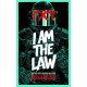 I am the Law: How Judge Dredd Predicted Our Future