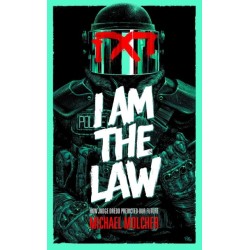 I am the Law: How Judge Dredd Predicted Our Future
