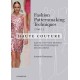 Fashion Patternmaking Techniques: Haute Couture, Vol. 1
