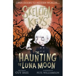 Skeleton Keys: The Haunting of Luna Moon