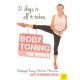 Body Toning for Women: Bodyweight Training / Nutrition / Motivation - 21 Days is All it Takes