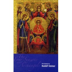 The Four Seasons and the Archangels: Experience of  the Course of the Year in Four Cosmic Imaginations