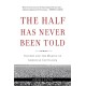 The Half Has Never Been Told: Slavery and the Making of American Capitalism