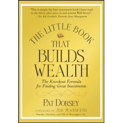 The Little Book That Builds Wealth: The Knockout Formula for Finding Great Investments