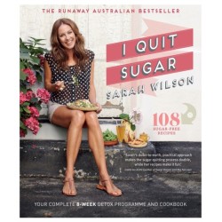 I Quit Sugar: Your Complete 8-Week Detox Program and Cookbook