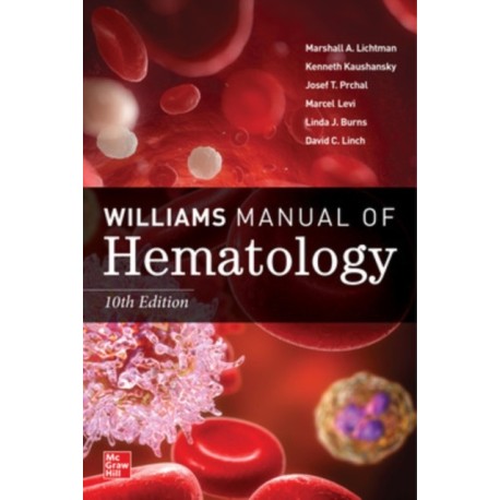 Williams Manual of Hematology, Tenth Edition