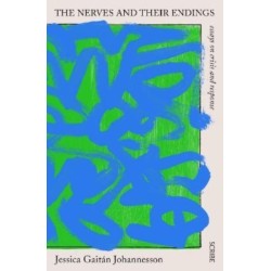 The Nerves and Their Endings: essays on crisis and response