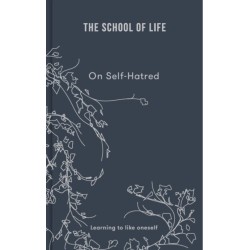 On Self-hatred: learning to like oneself