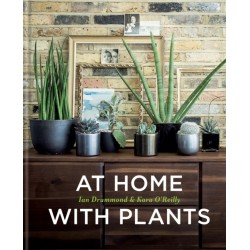 At Home with Plants: Transform Your Home with Plants
