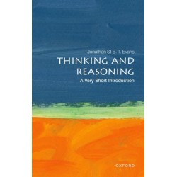 Thinking and Reasoning: A Very Short Introduction