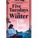 Five Tuesdays in Winter