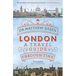London: A Travel Guide Through Time