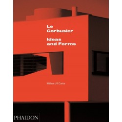 Le Corbusier: Ideas and Forms