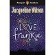 Penguin Readers Level 3: Love Frankie (ELT Graded Reader): Abridged Edition