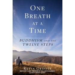 One Breath at a Time: Buddhism and the Twelve Steps