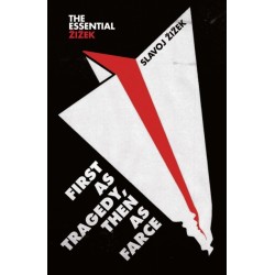 First as Tragedy, Then as Farce