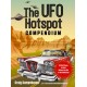 The UFO Hotspot Compendium: All the Places to Visit Before You Die or Are Abducted
