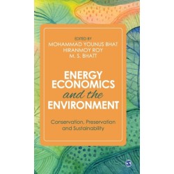 Energy Economics and the Environment: Conservation, Preservation and Sustainability