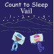 Count to Sleep Vail