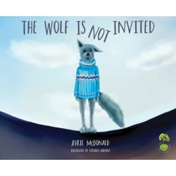 The Wolf is Not Invited