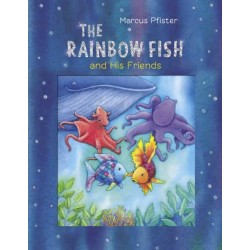 The Rainbow Fish and His Friends