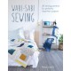 Wabi-Sabi Sewing: 20 Sewing Patterns for Perfectly Imperfect Projects
