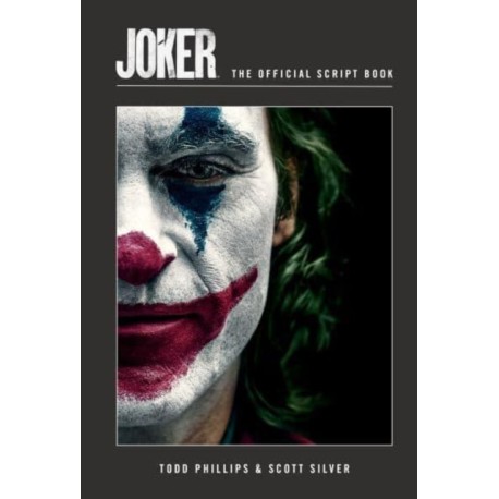Joker: The Official Script Book