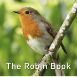 The Nature Book Series: The Robin Book