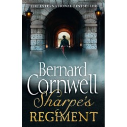 The Sharpe’s Regiment: The Invasion of France, June to November 1813