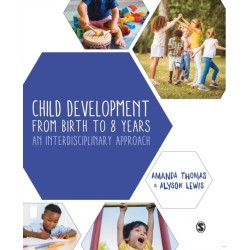 Child Development From Birth to 8 Years: An Interdisciplinary Approach