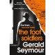 The Foot Soldiers: A Sunday Times Thriller of the Month