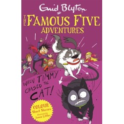 Famous Five Colour Short Stories: When Timmy Chased the Cat