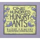 One Hundred Hungry Ants