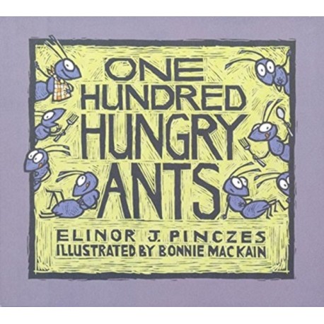 One Hundred Hungry Ants