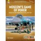 Moscow's Game of Poker: Russian Military Intervention in Syria, 2015-2017
