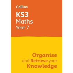 KS3 Maths Year 7: Organise and retrieve your knowledge: Ideal for Year 7